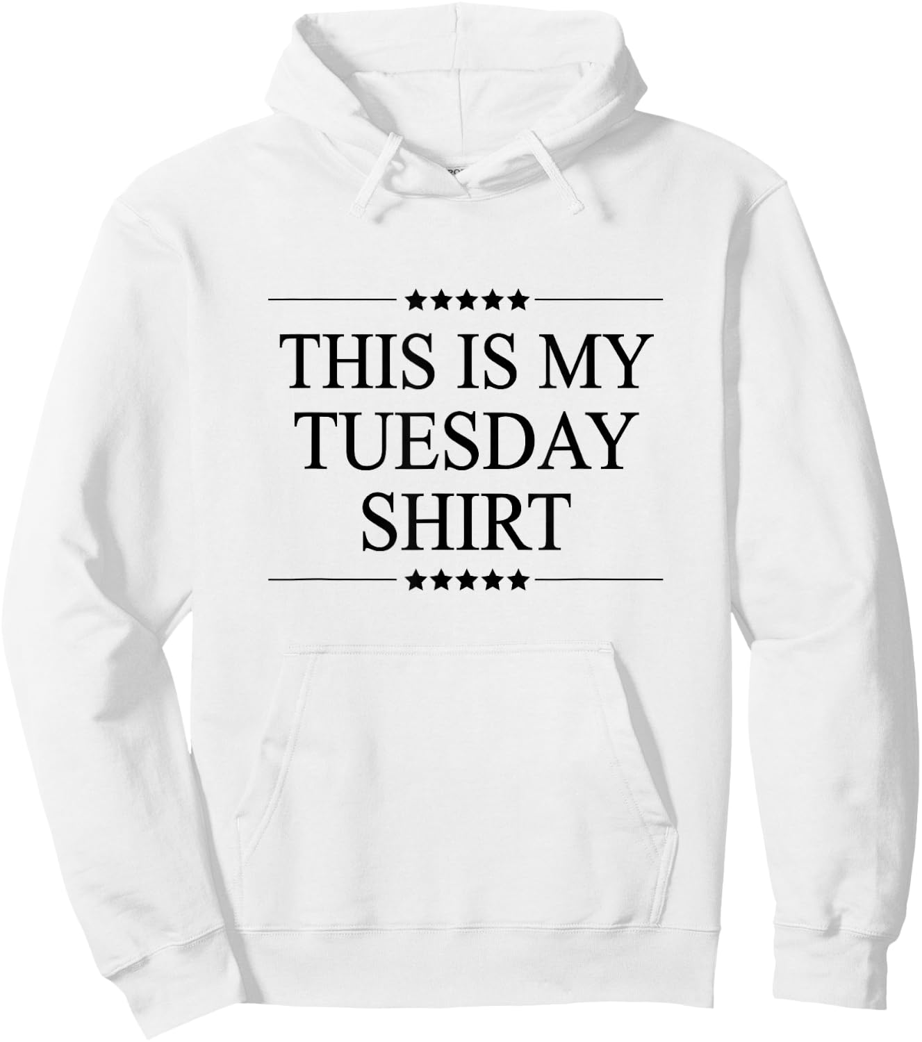 This is My Tuesday Shirt Funny Graphic Hoodie - Hoodie | White