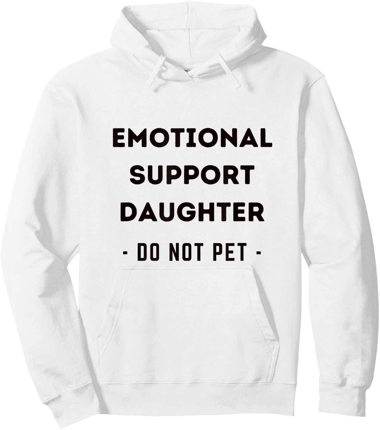Funny Emotional Support Daughter Dog Owner Hoodie - Hoodie | White