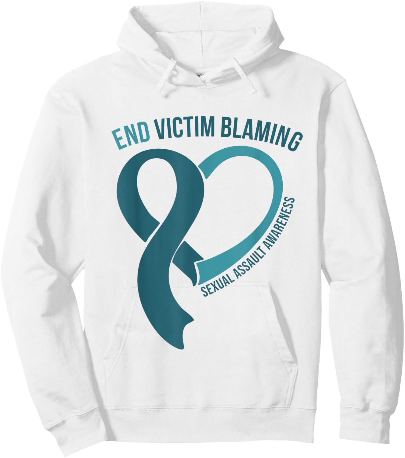 End Victim Blaming April Sexual Assault Awareness Teal Heart Hoodie - Hoodie | White