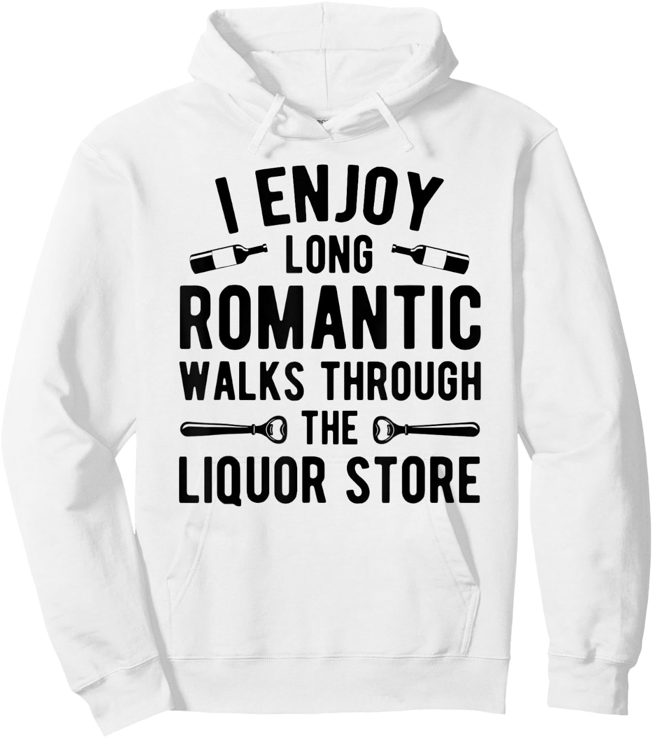 I enjoy long romantic walks through the liquor store Hoodie - Hoodie | White