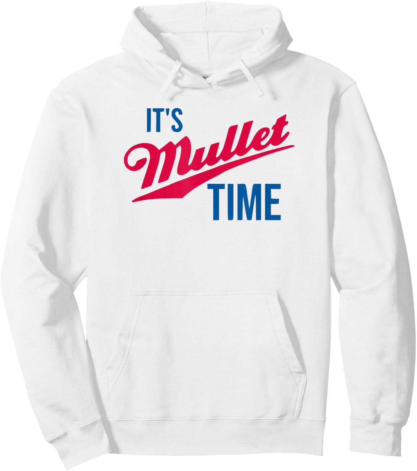 It's Mullet Time, Funny Redneck Mullet Hoodie - Hoodie | White