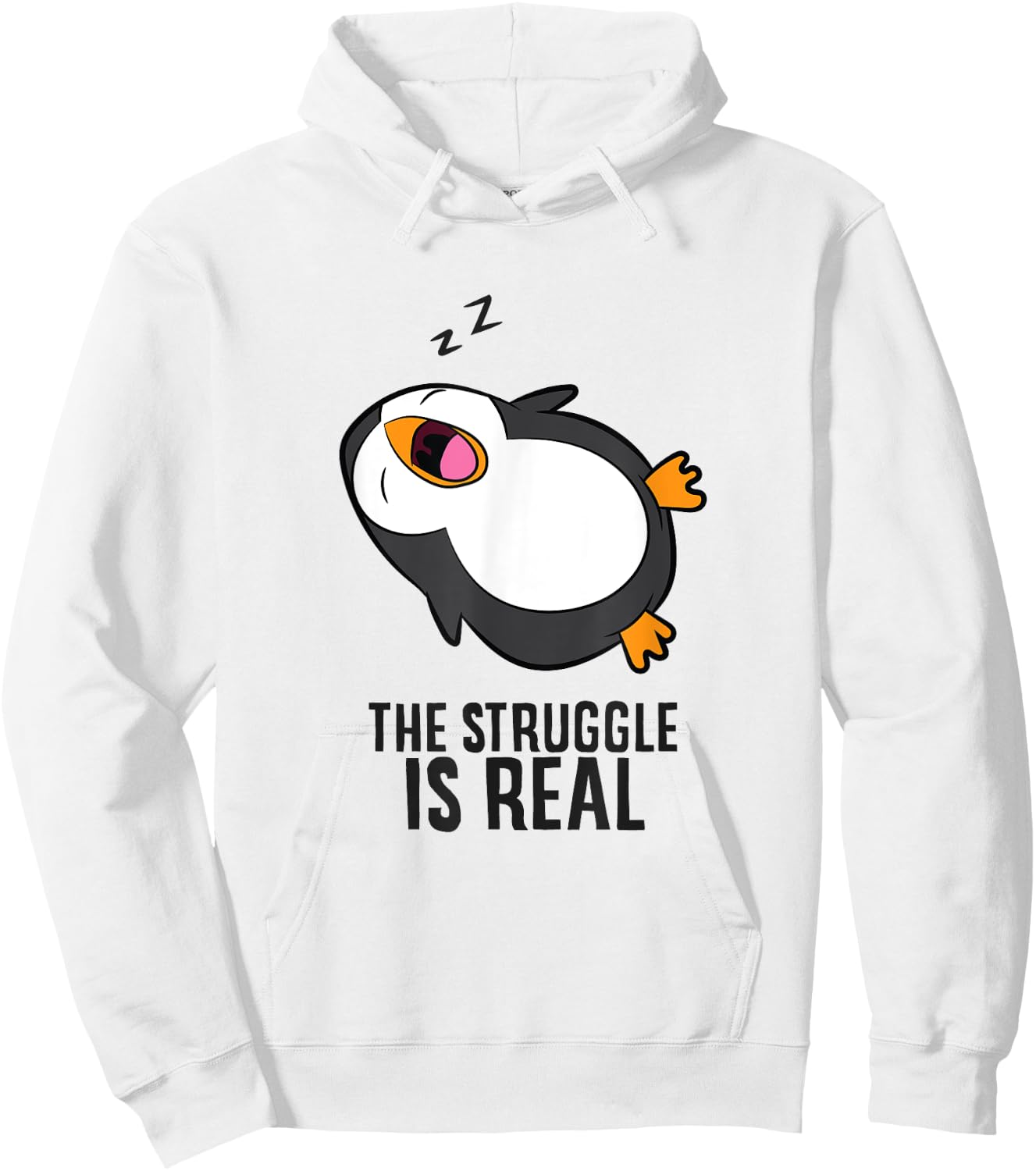 Lazy Penguin The Struggle Is Real Hoodie - Hoodie | White