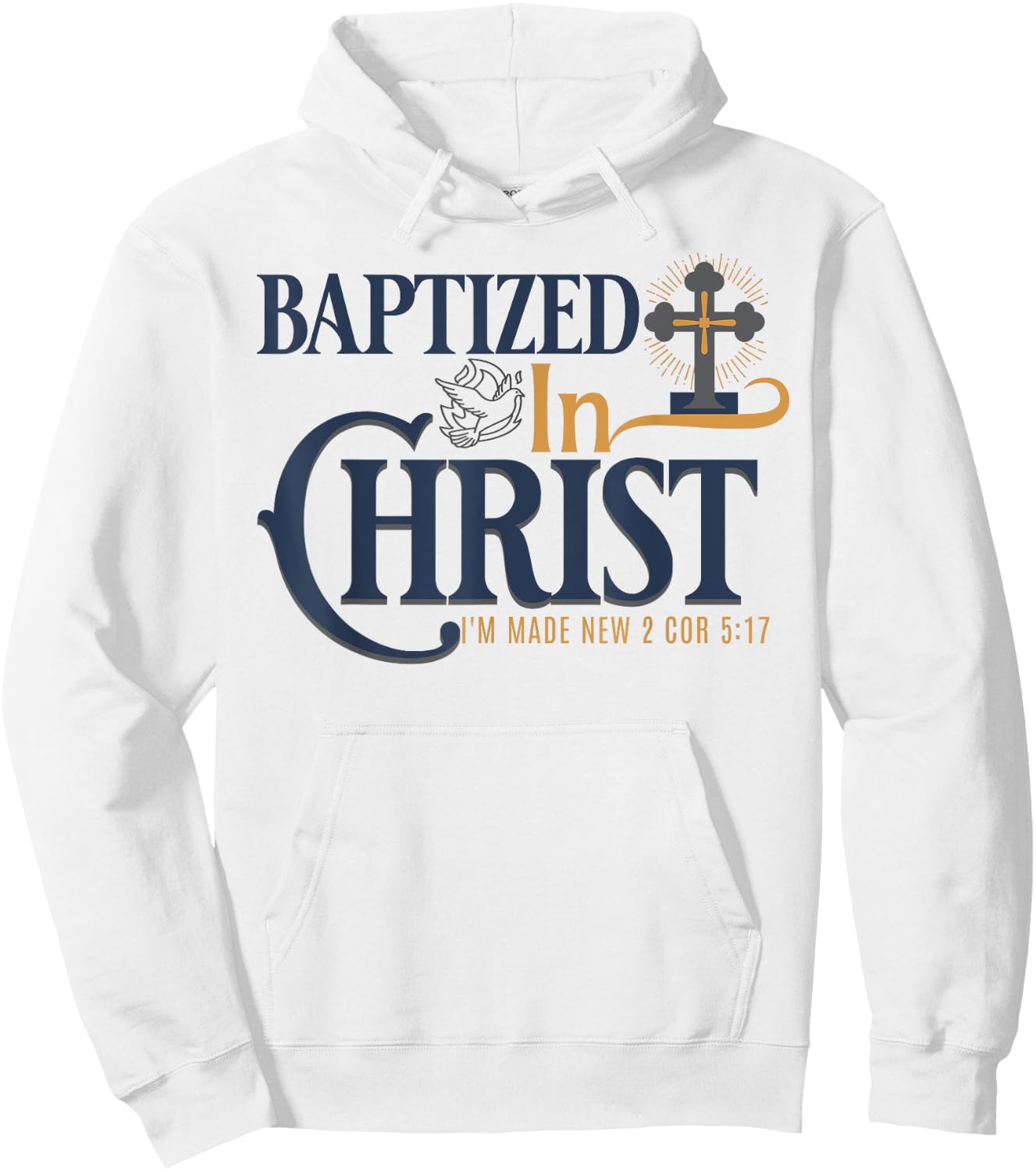 Christian Baptism Bible Verse Baptized in Christ Hoodie - Hoodie | White