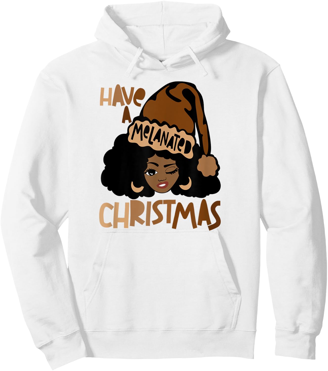 Have A Melanated Christmas Black Mrs. Claus Melanin Santa Hoodie - Hoodie | White
