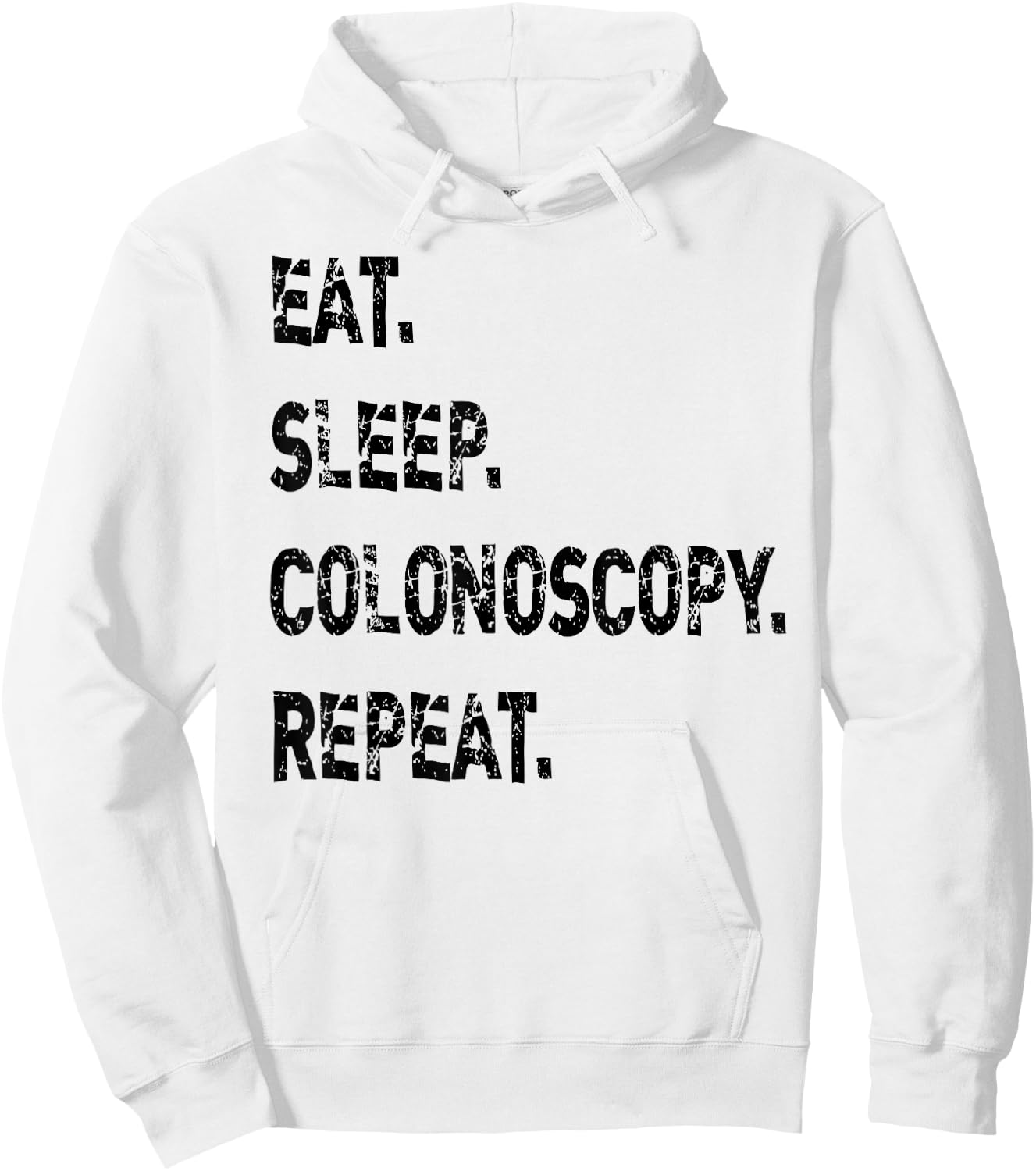 Eat Sleep Colonoscopy Repeat Gastroenterologist GI Doctor Hoodie - Hoodie | White