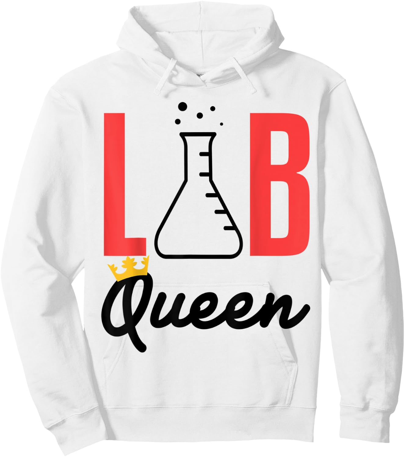 Lab Tech Queen Med Technician Funny Gift Supervisor Coworker Hoodie - Hoodie | White