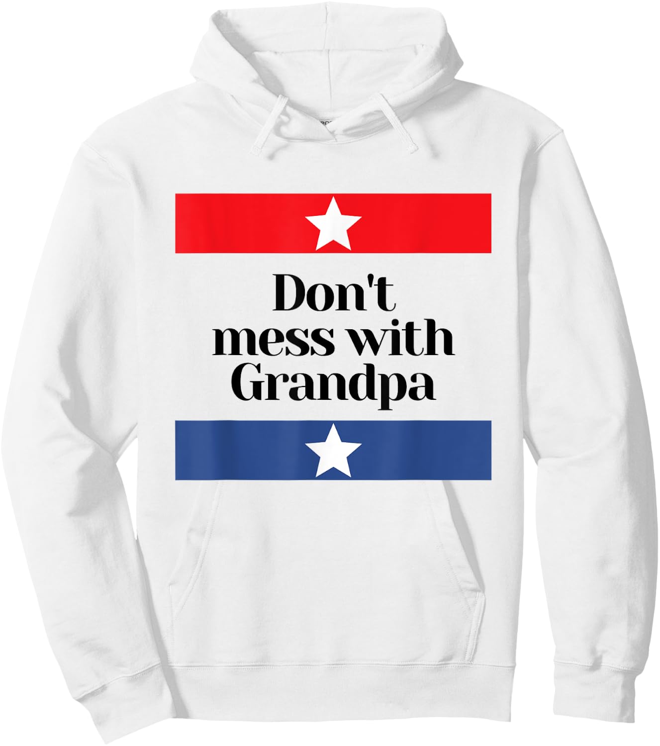 Don't Mess with Grandpa Texas Dad Granddad Grandfather Hoodie - Hoodie | White