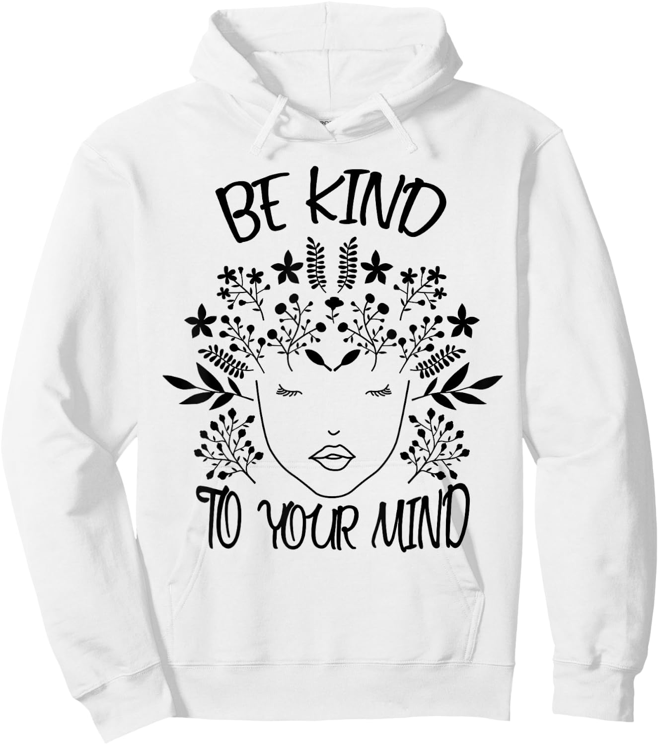 Be Kind To Your Mind. Awareness for Hoodie - Hoodie | White