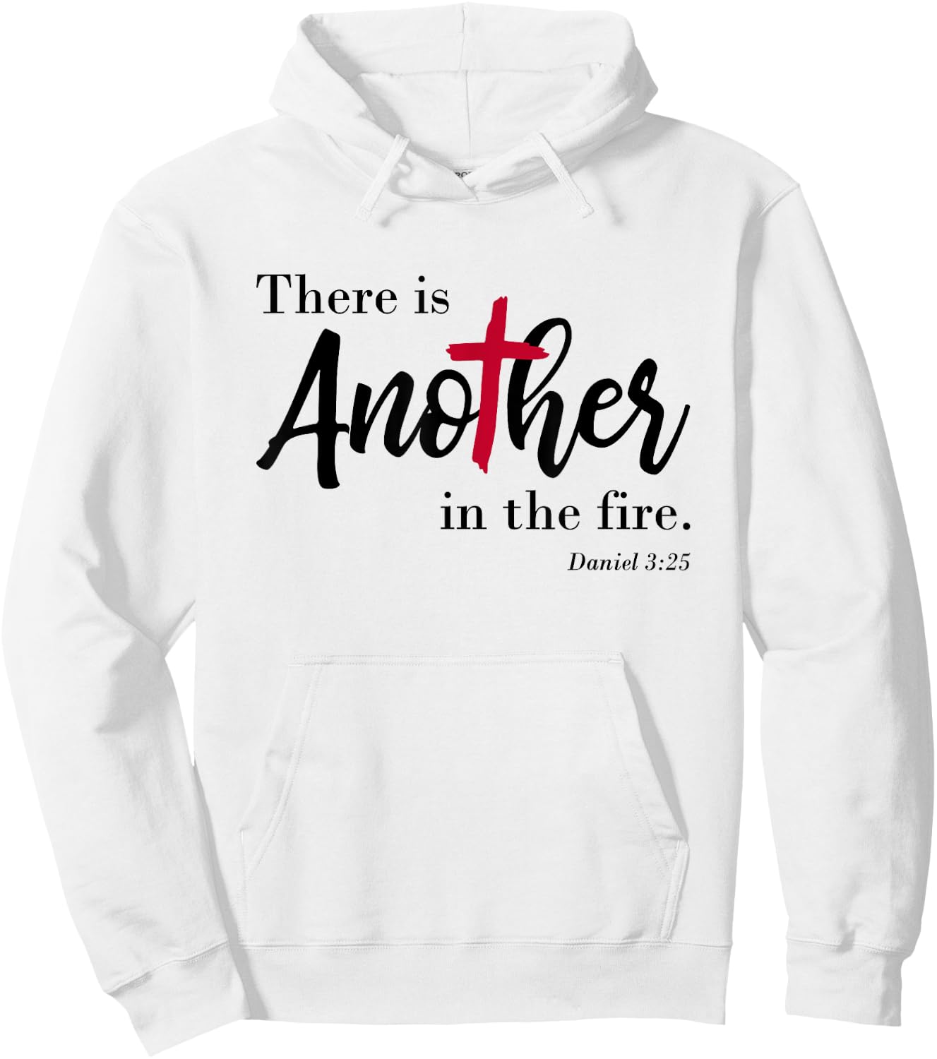 There is another in the fire, scripture religious Hoodie - Hoodie | White