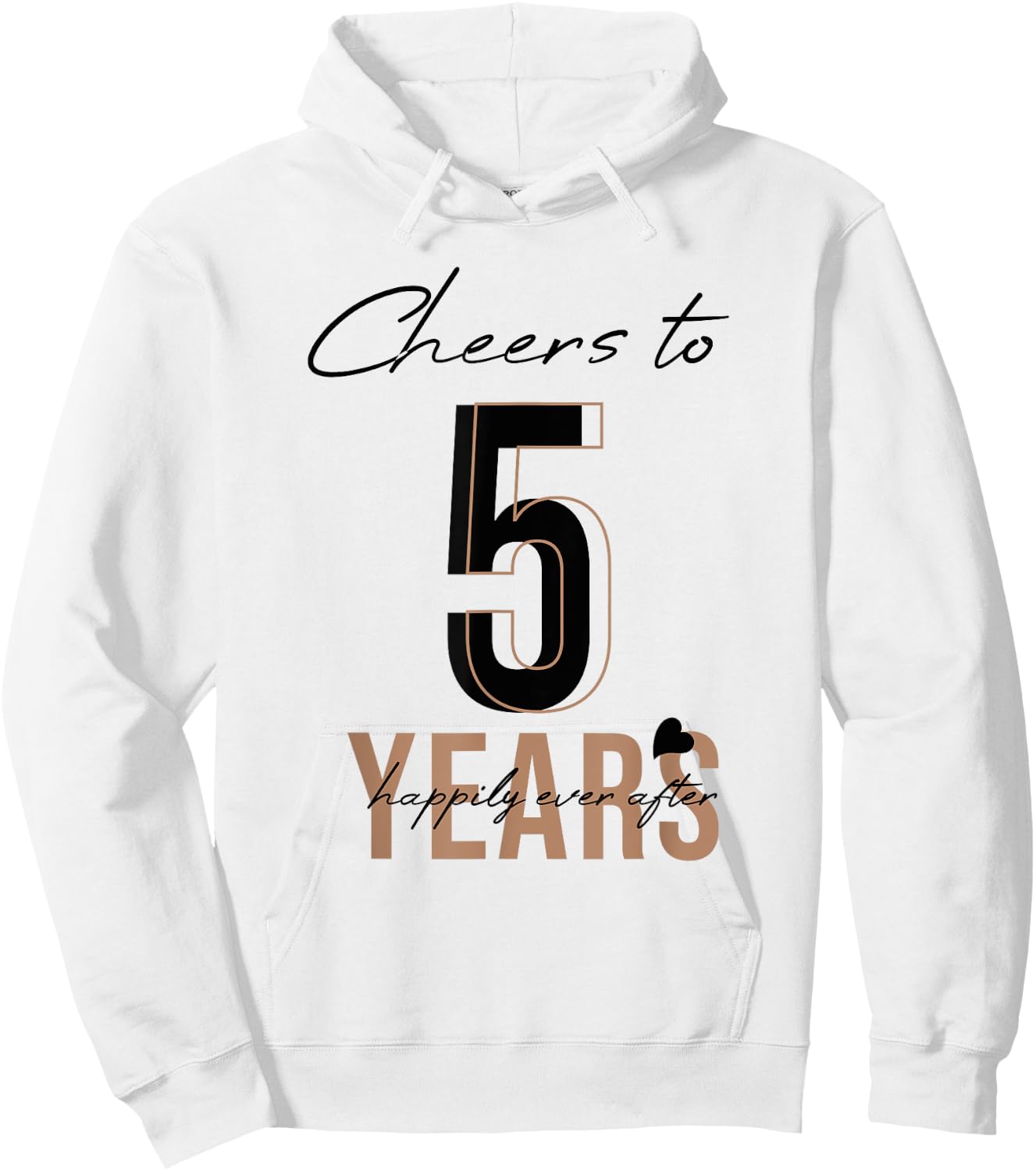 Cheers To 5 Years - 5th Wedding Anniversary Hoodie - Hoodie | White