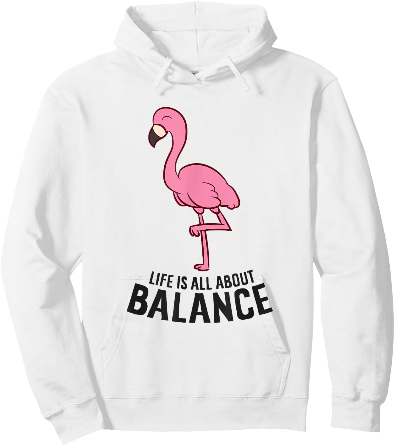 Life Is All About Balance Funny Flamingo Girl Love Flamingos Hoodie - Hoodie | White