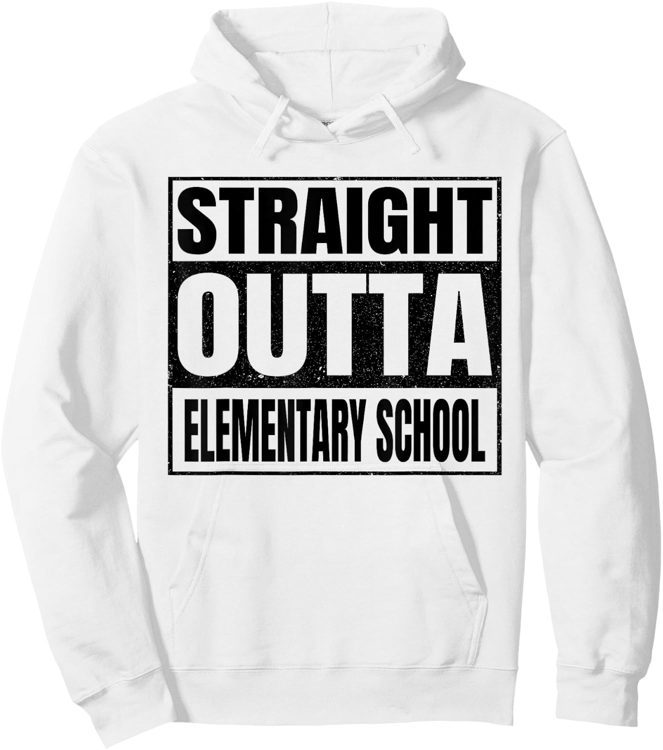 Straight Outta Elementary School Funny Gifts Idea Graduation Hoodie - Hoodie | White