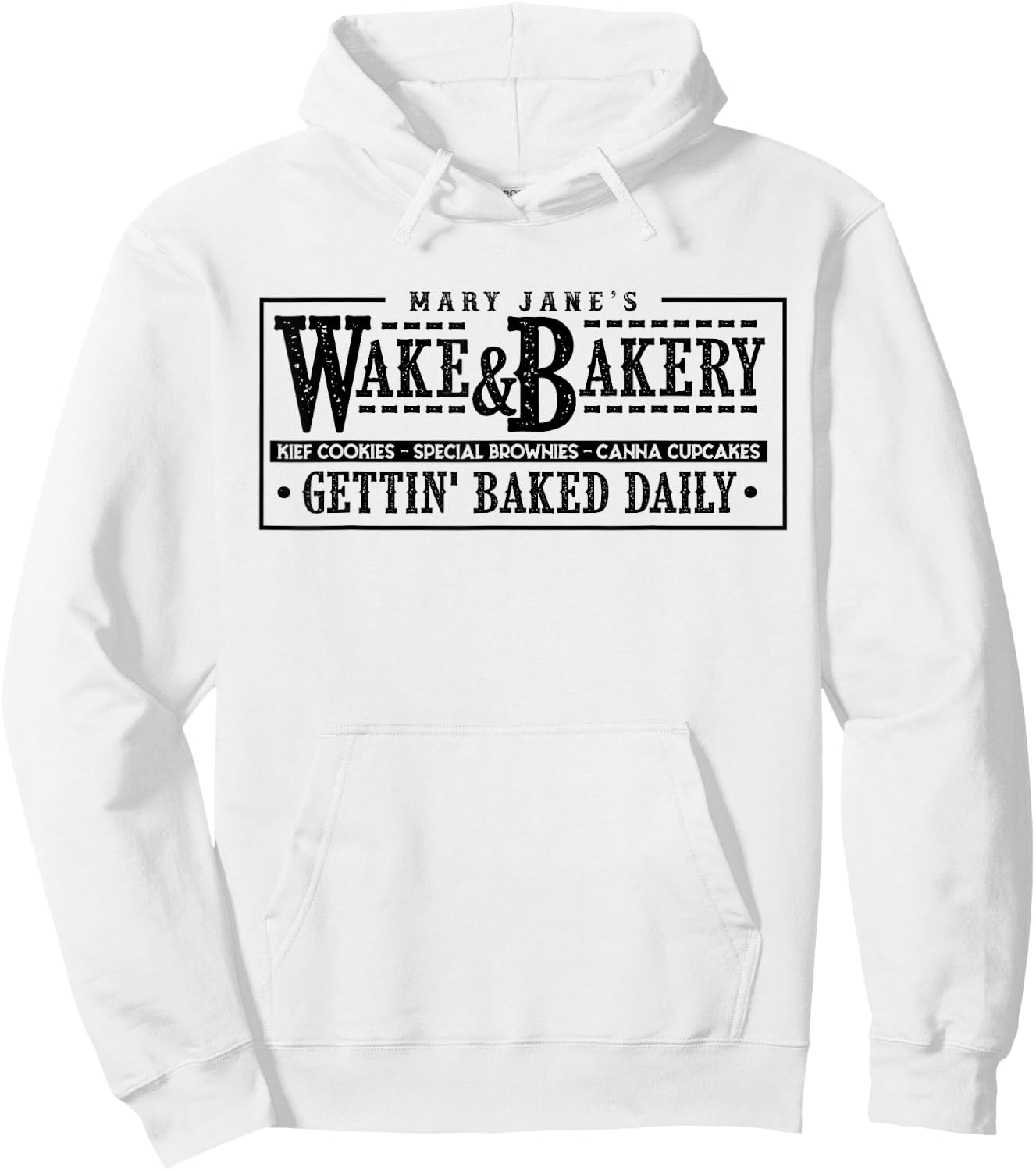 Funny Wake & Bakery Drug Cannabis Marijuana Weed Gift Hoodie - Hoodie | White