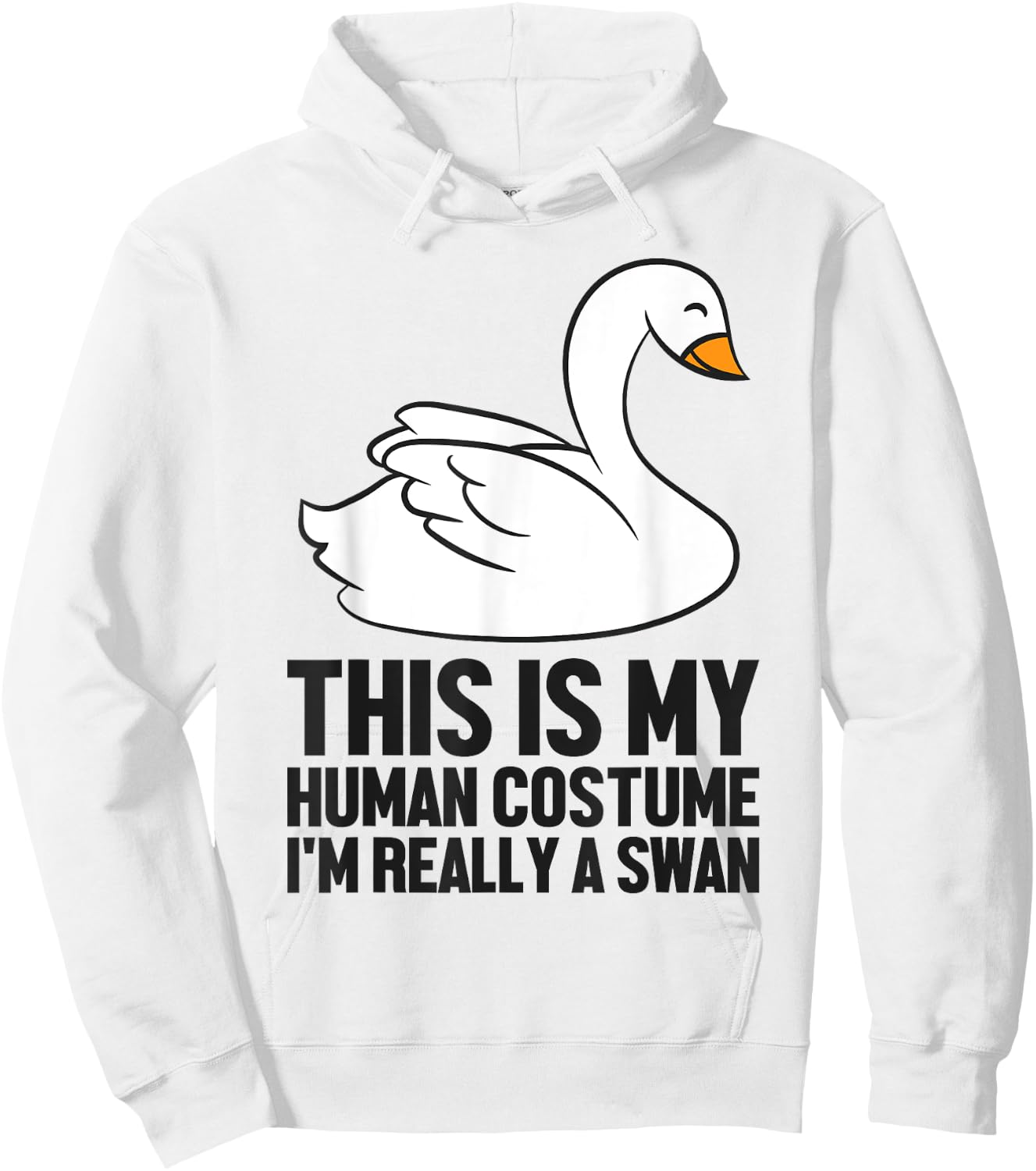 Swan Baby Gift This Is My Human Costume I'm Really A Swan Hoodie - Hoodie | White