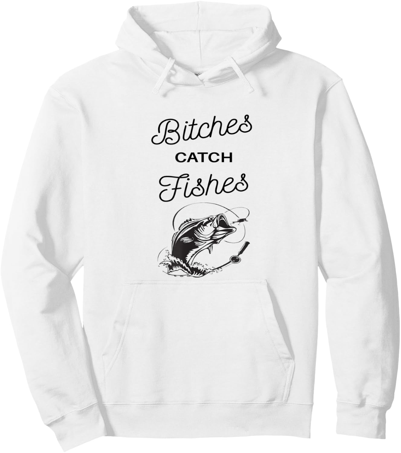 Bitches Catch Fishes Hoodie - Hoodie | White