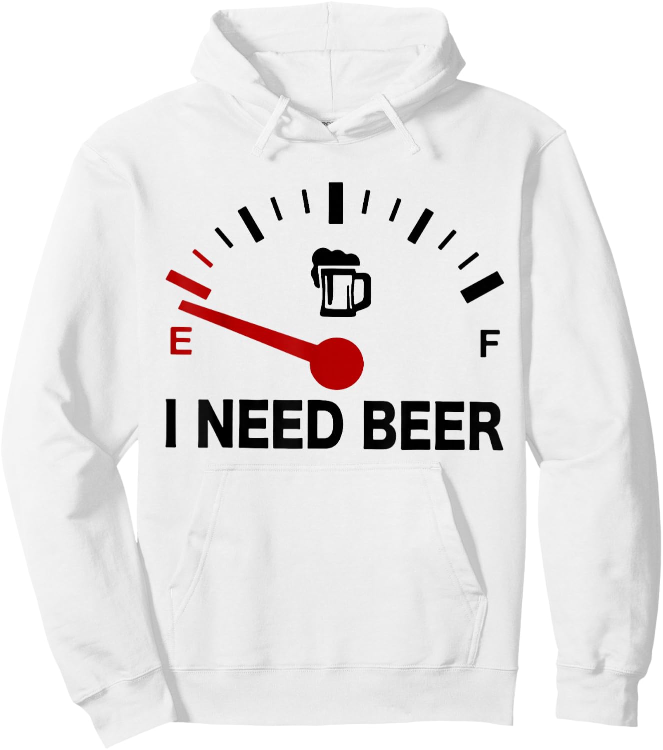 I Need Beer - Fuel Gauge - Funny Beer Lovers Hoodie - Hoodie | White