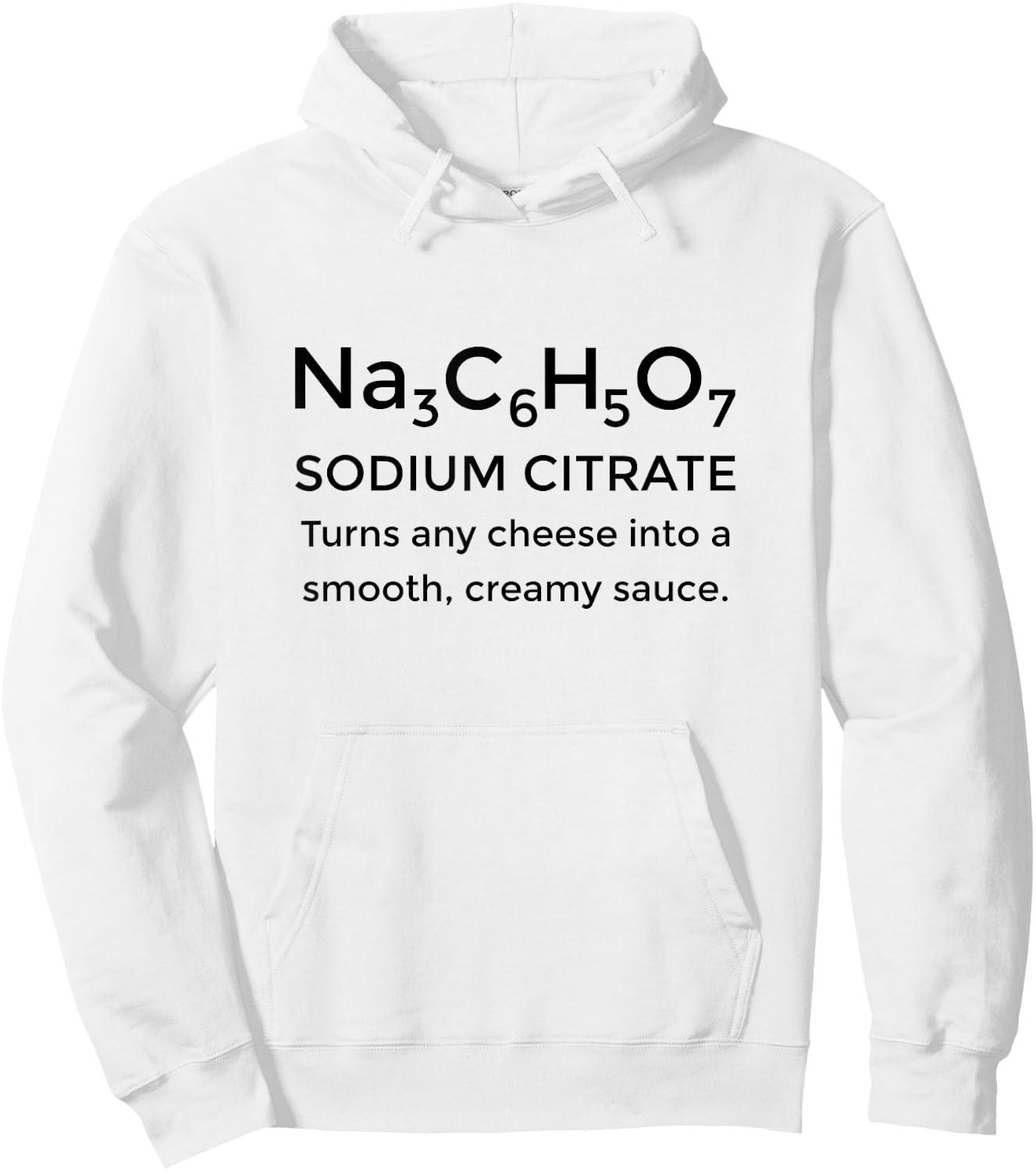 Funny Nacho Cheese Sodium Citrate Hoodie - Hoodie | White