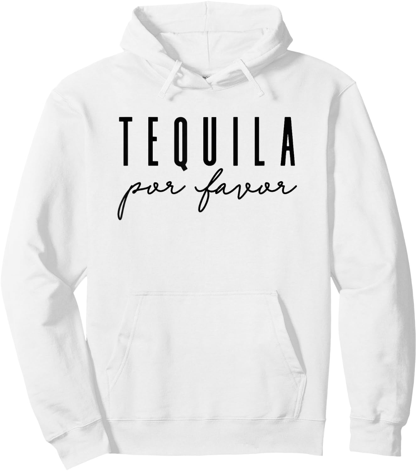 Tequila Por Favor Party Funny Adult Drinking Cinco De Mayo Hoodie - Hoodie | White