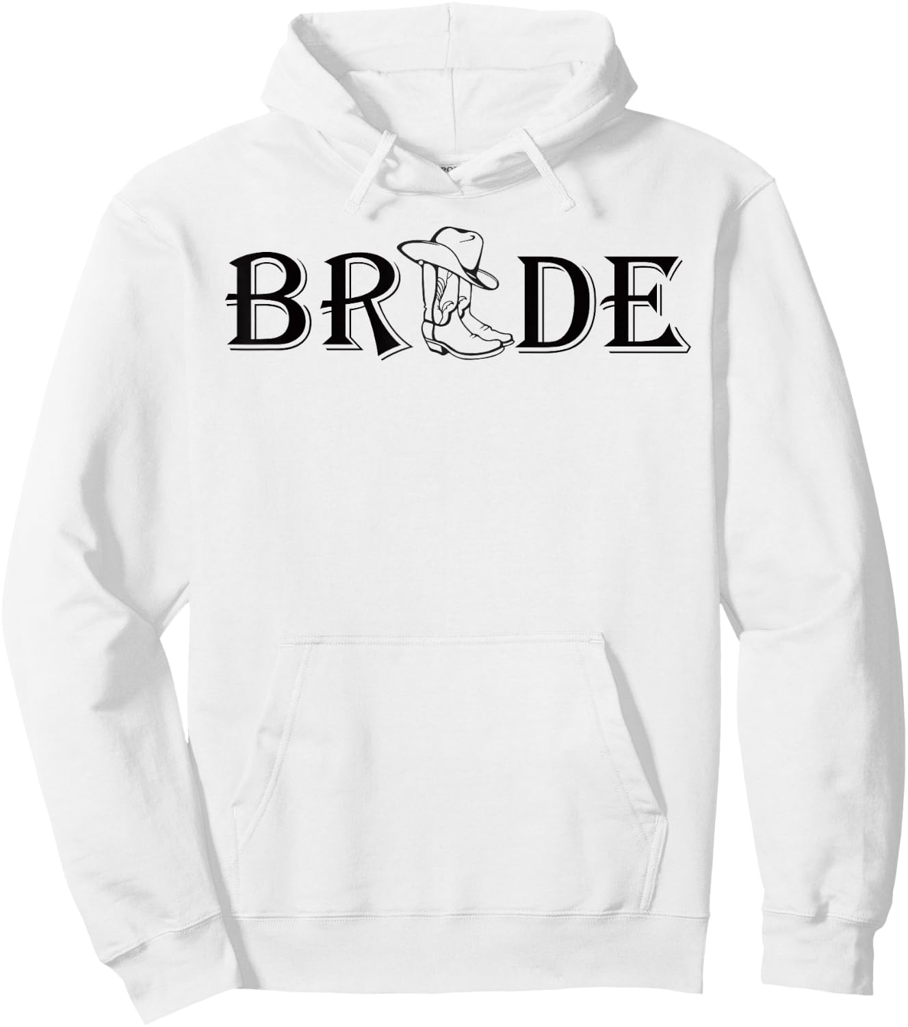 I Feel Like A Bride Cowgirl boot Western Bachelorette Party Hoodie - Hoodie | White