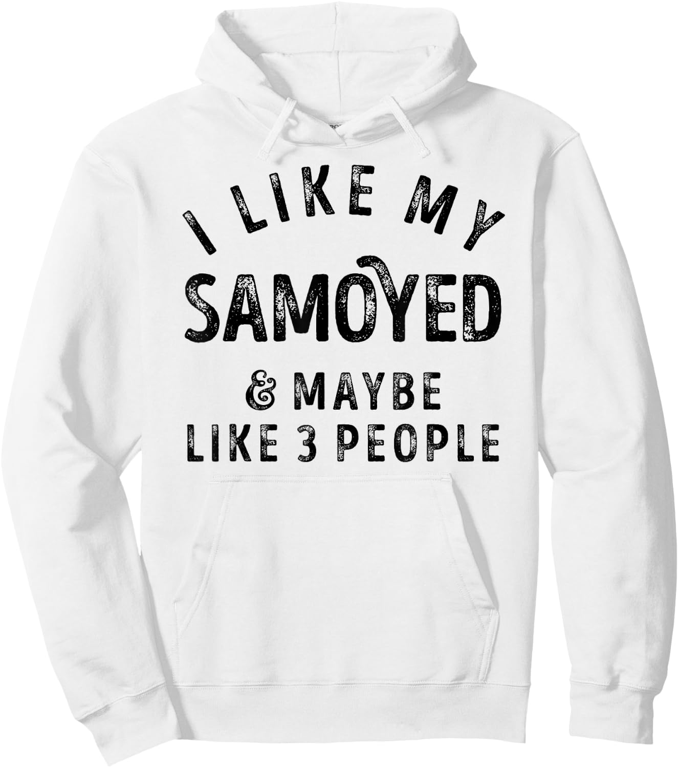 I Like My Samoyed And Maybe Like 3 People Dog Lover Retro Hoodie - Hoodie | White