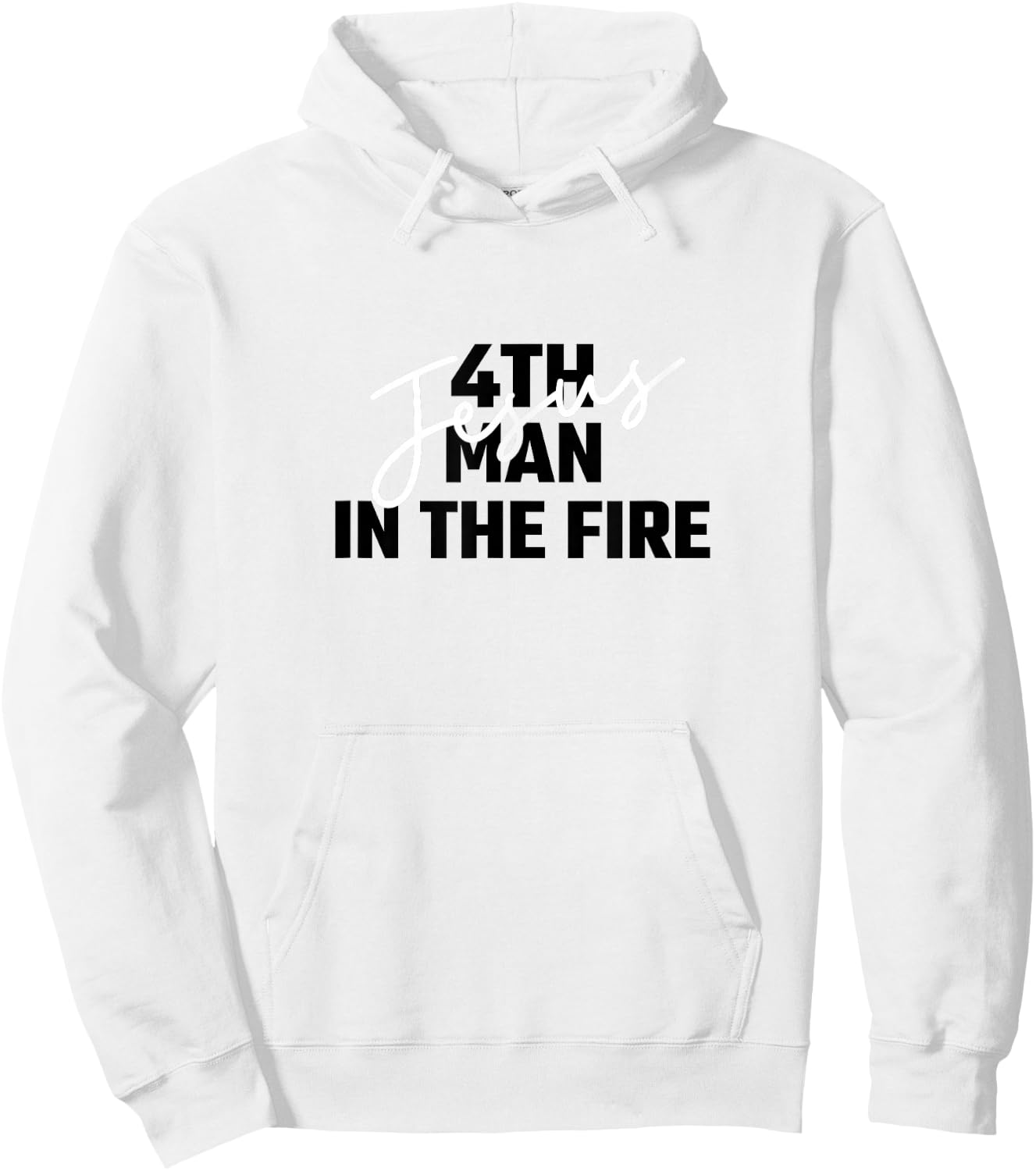 4th Man In The Fire Jesus Christian Faith Men Women Hoodie - Hoodie | White