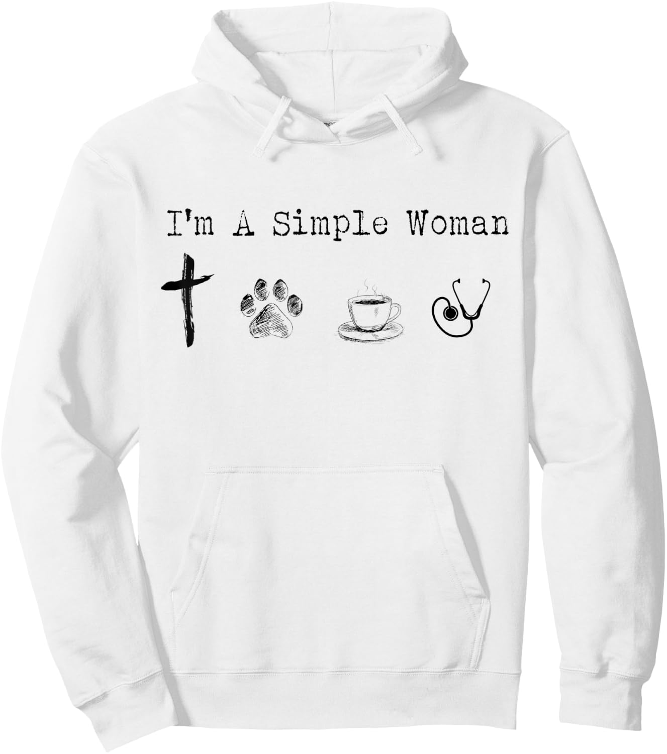 I'm A Simple Woman Jesus Dogs Coffee Nurse Funny Hoodie - Hoodie | White