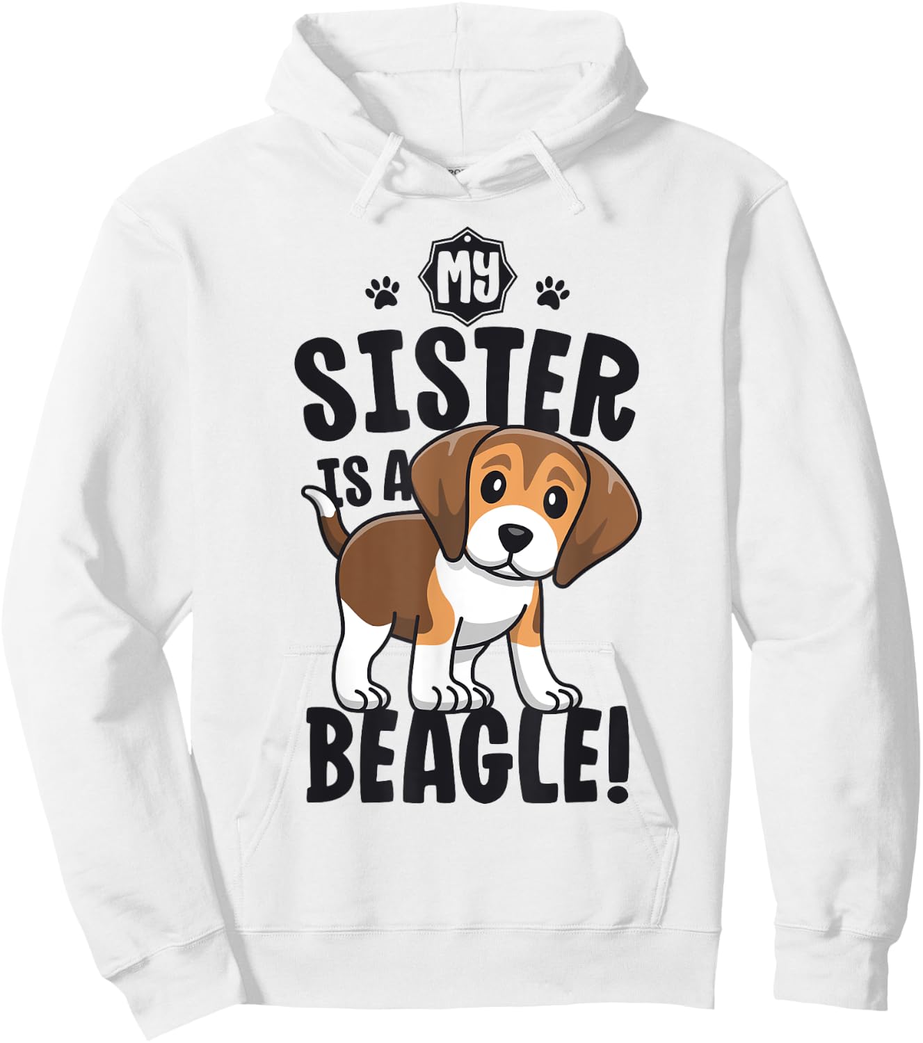My Sister Is A Beagle Shirt Kids Beagle Shirt Girl Dog Gift Hoodie - Hoodie | White