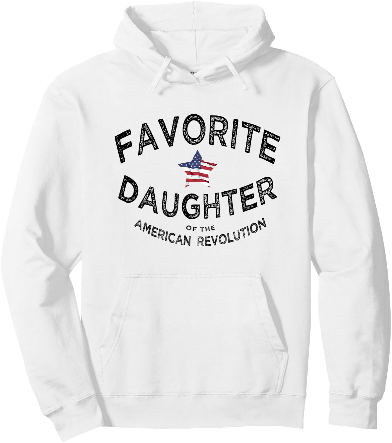 Fav daughter of the American Revolution funny Gift ma Hoodie - Hoodie | White