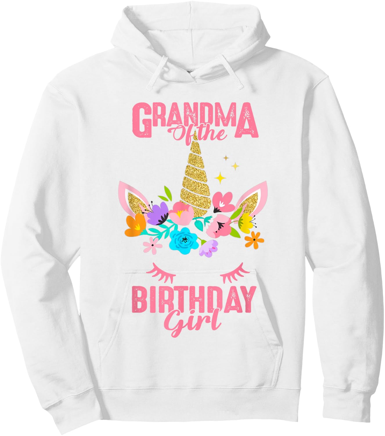 Grandma of the Birthday Girl Gift Unicorn Birthday Matching Hoodie - Hoodie | White