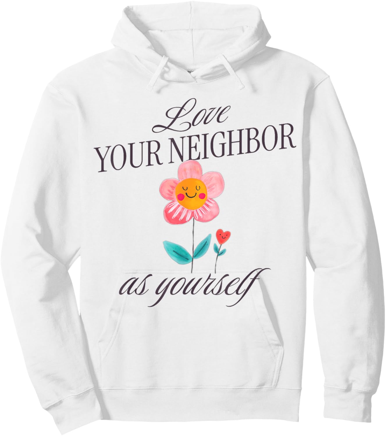 Love Your Neighbor As Yourself Hoodie - Hoodie | White
