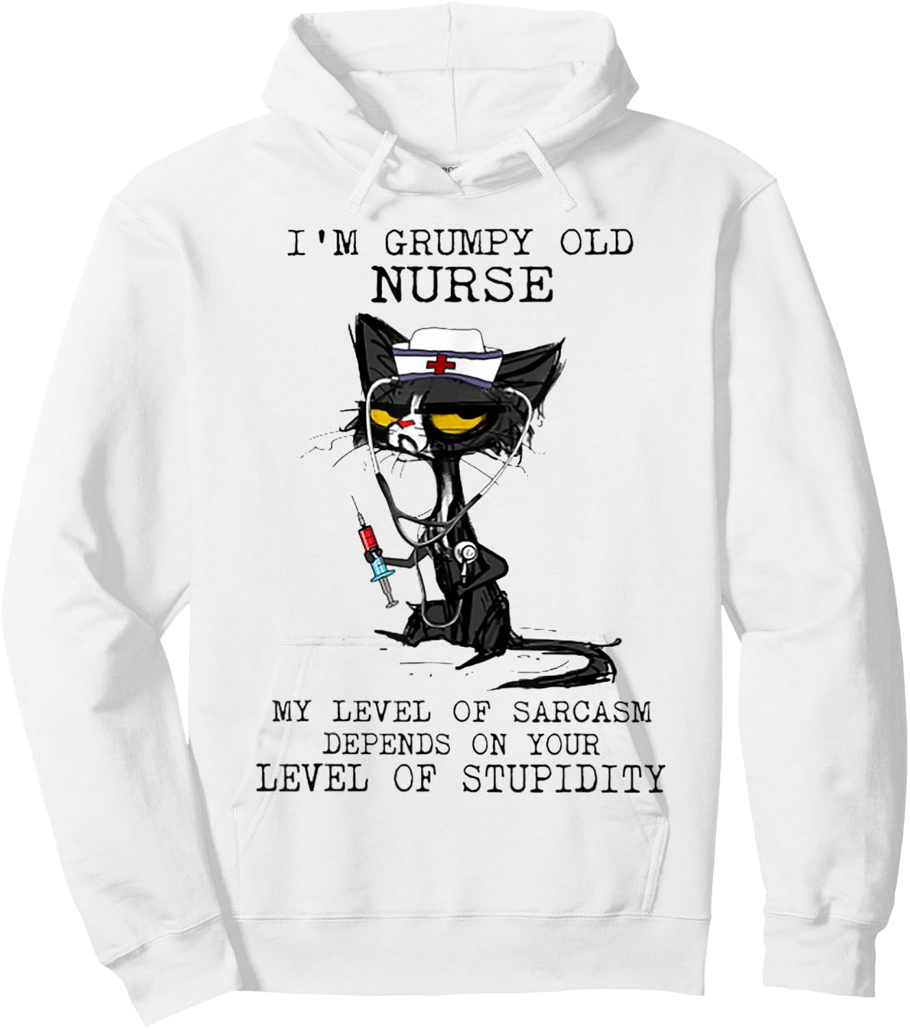 I'm Grumpy Old Nurse My Level Of Sarcasm Cat Nurse Women Hoodie - Hoodie | White