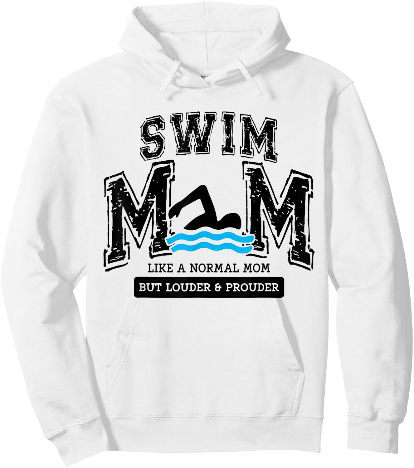 Loud Proud Swim Mom Swimming Mama Family Funny Cute Swimmers Hoodie - Hoodie | White