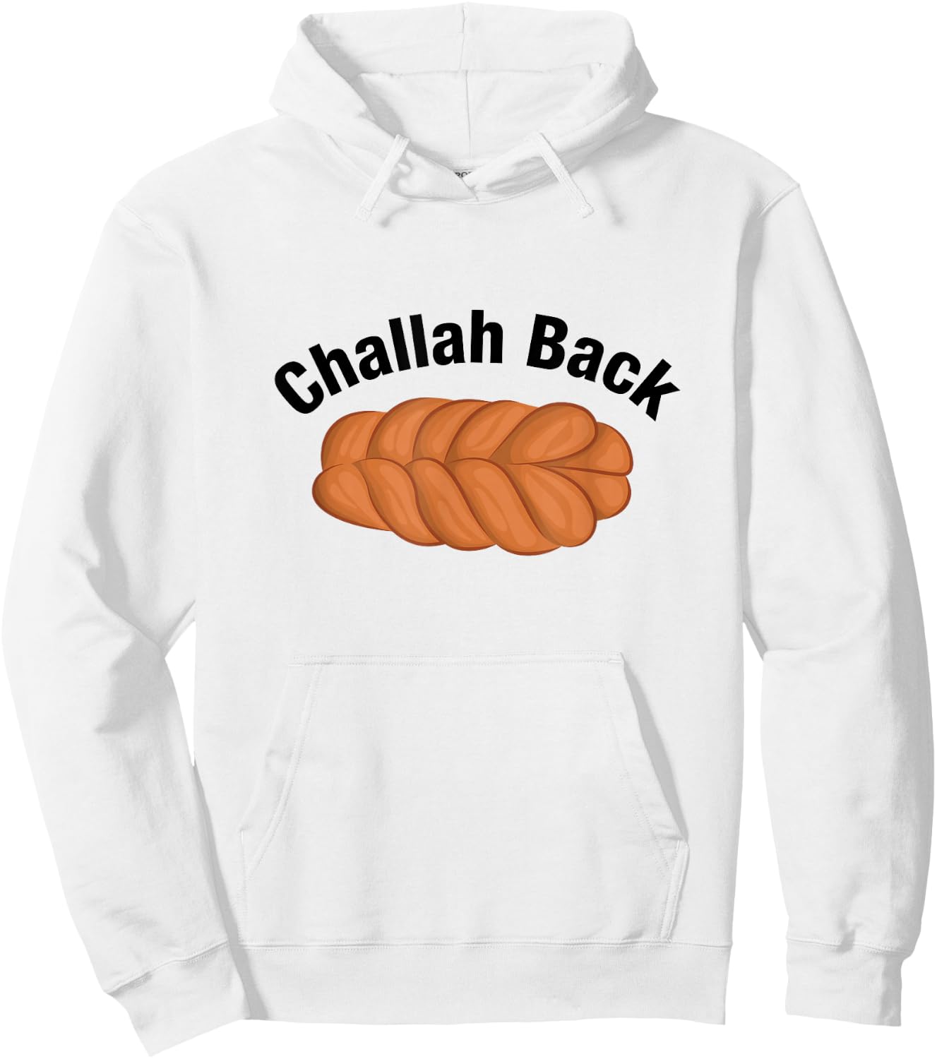In Da Clerb We All Fam Challah Back Holla Back Funny Jewish Design Hoodie - Hoodie | White