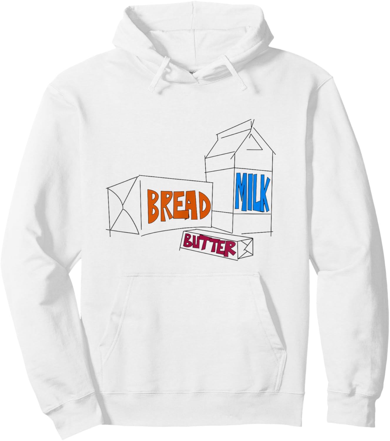 Loaf of Bread, Container of Milk, Stick of Butter Hoodie - Hoodie | White