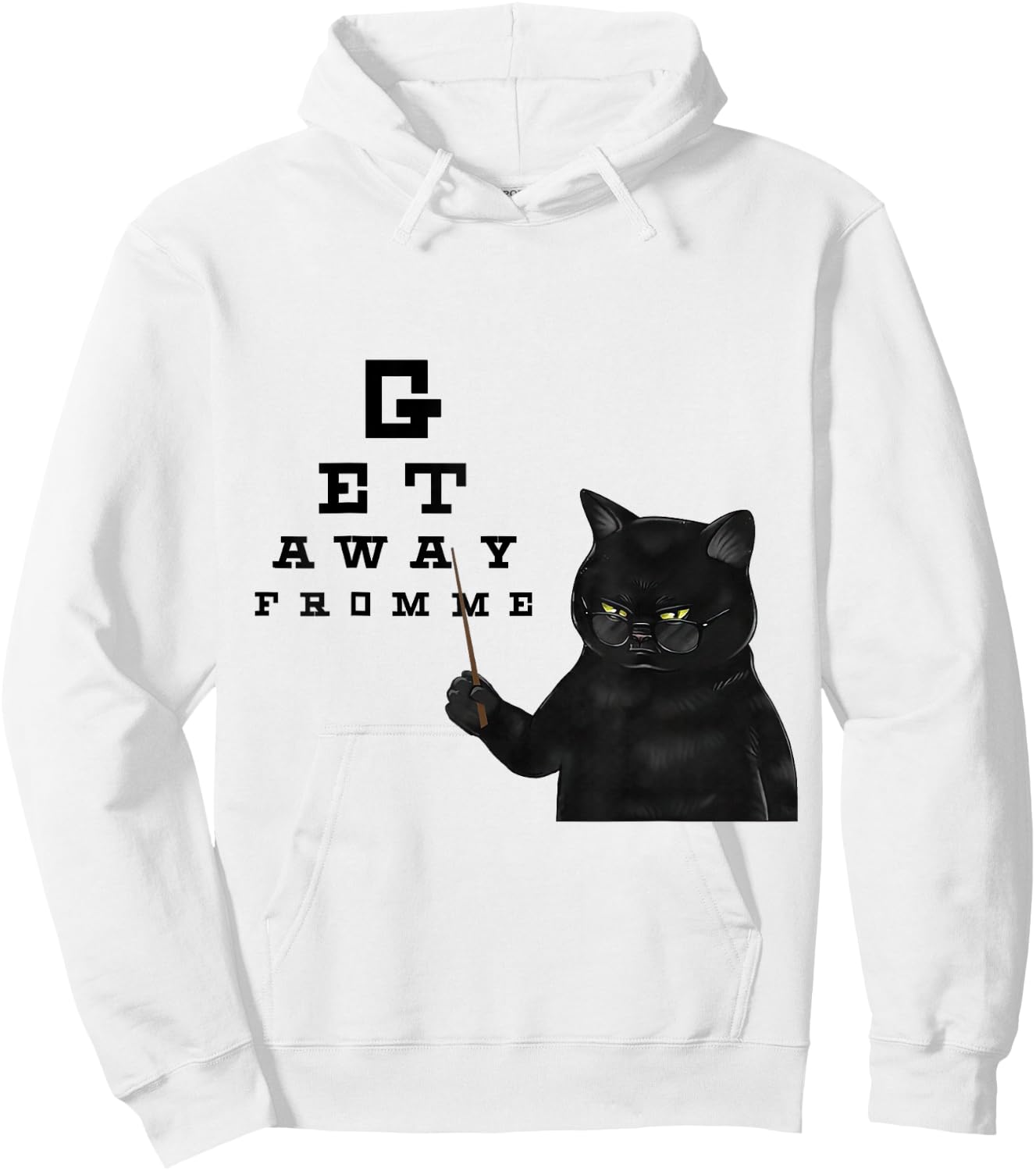 Snellen Eye Chart Black Cat Get Away From Me Funny Sarcastic Women Girls Kids Hoodie - Hoodie | White