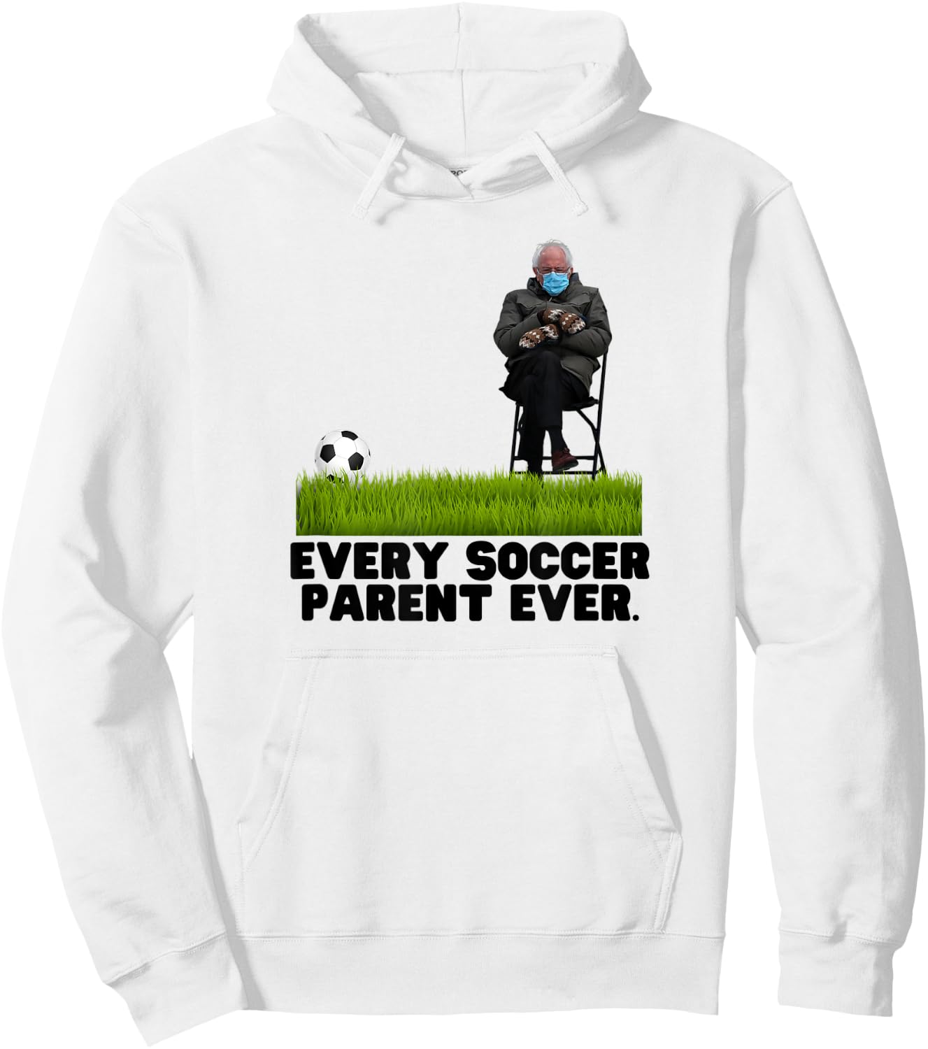 Funny Bernie Sanders Chair Meme Mittens Soccer Ball Mom Hoodie - Hoodie | White