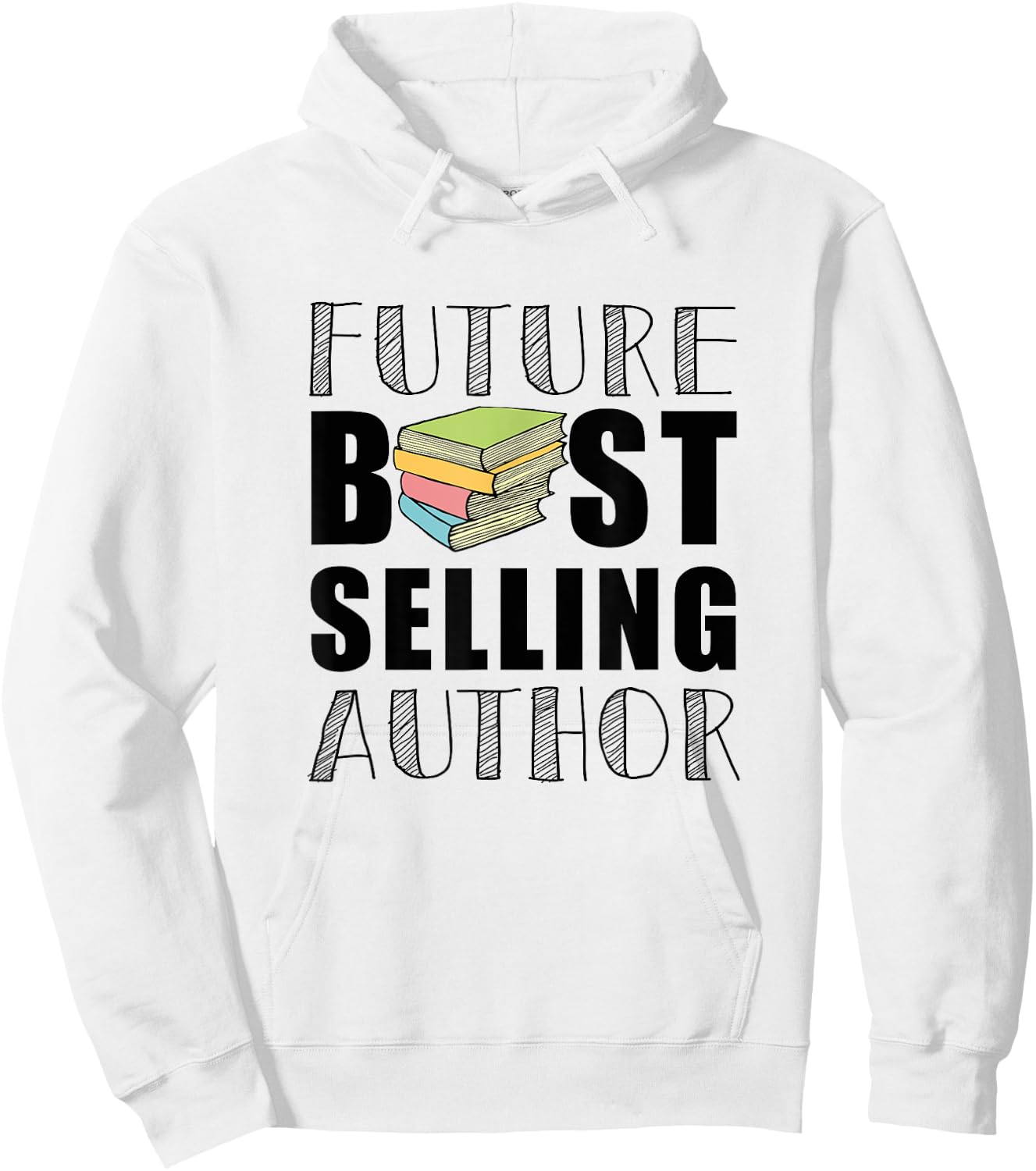 Future Best Selling Author | Funny book worm writer Hoodie - Hoodie | White