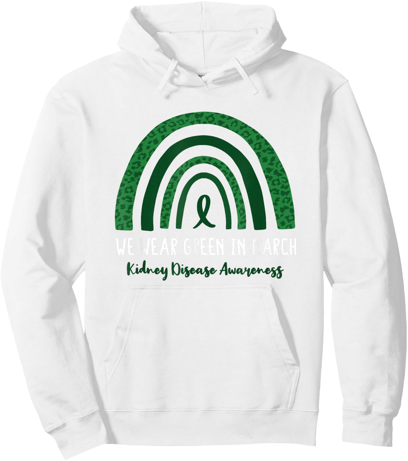 In March We Wear Green National Kidney Month Hoodie - Hoodie | White