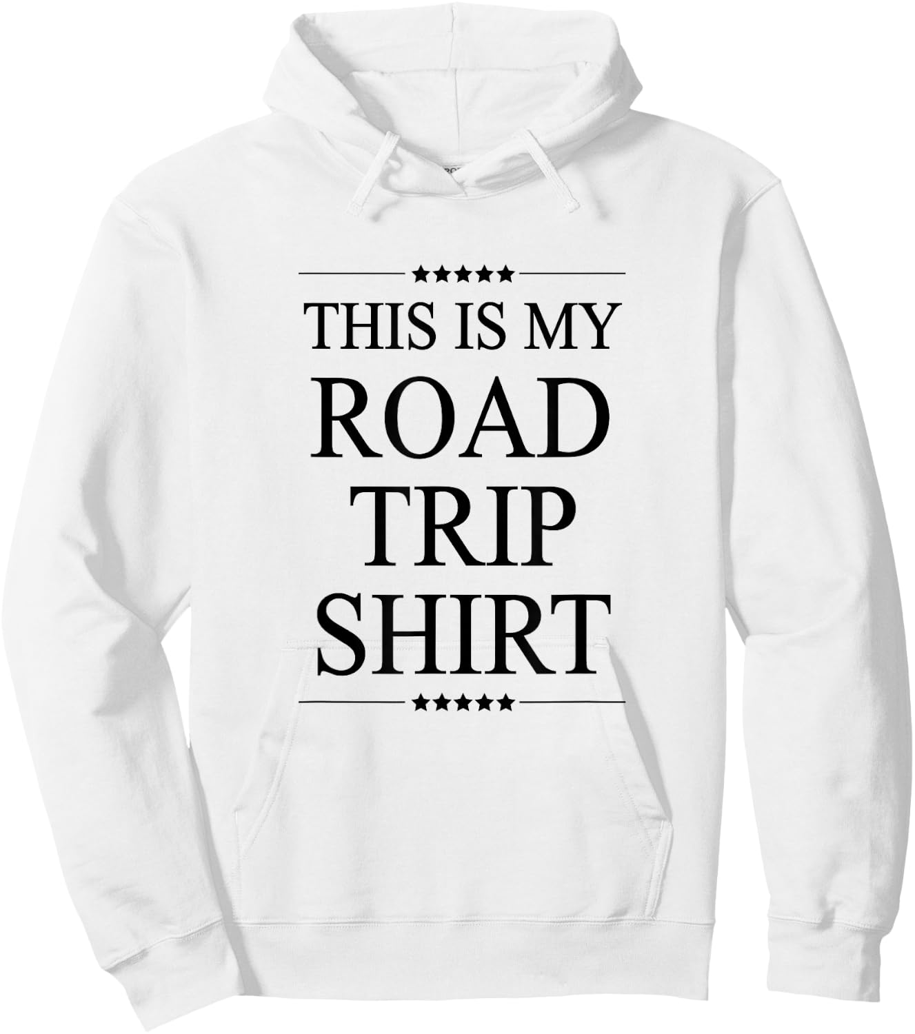 This is My Road Trip Shirt | Cute and Funny - Graphic Hoodie - Hoodie | White