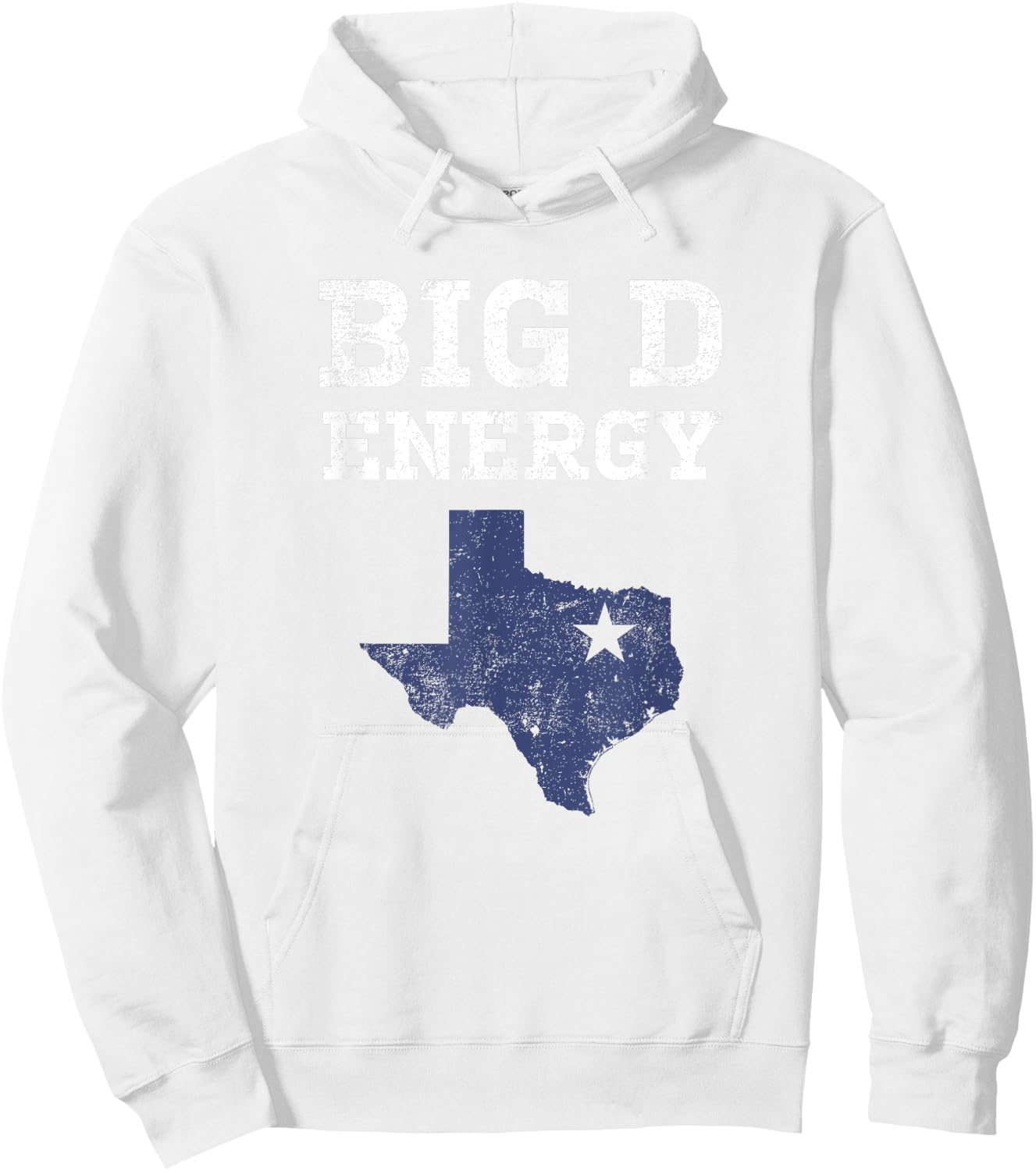 Funny Dallas Big D Energy Texas Gift Hoodie - Hoodie | White