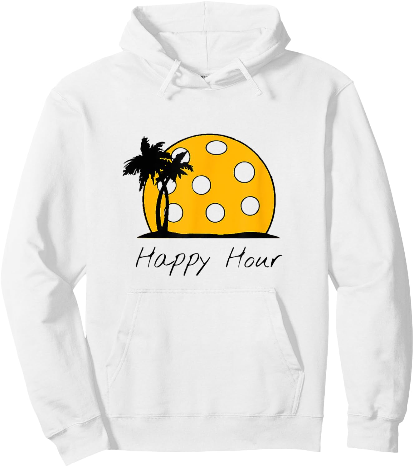 Fun Pickleball Shirts, HAPPY HOUR w/ huge Pickleball sunset Hoodie - Hoodie | White
