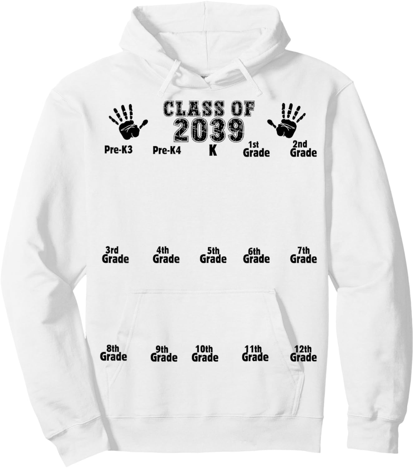 Class of 2039 Grow With Me Handprint Pre-K3 12th Grade Hoodie - Hoodie | White