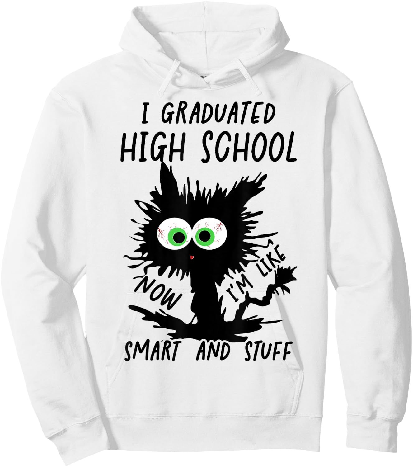 Funny High School Grad 2024 I Graduated High School Hoodie - Hoodie | White