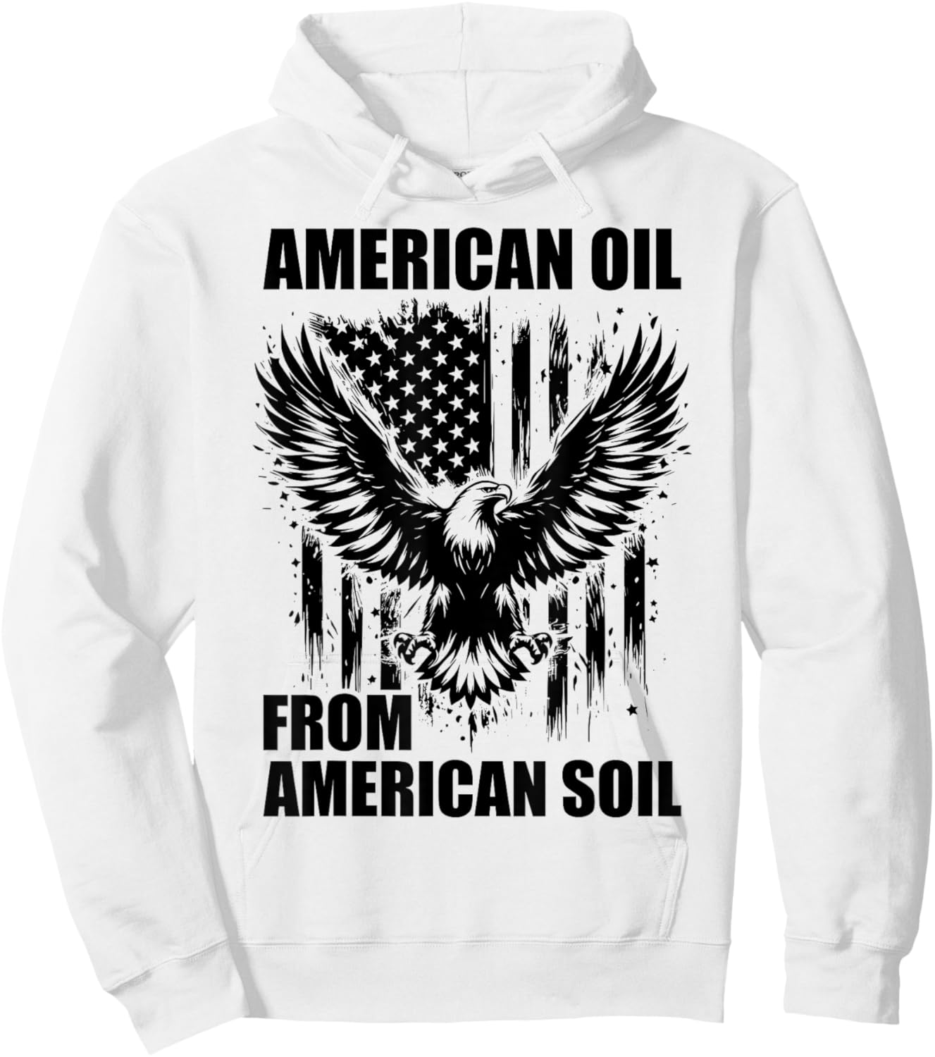 American Oil from American Soil, USA Crude Oil Supporter Hoodie - Hoodie | White