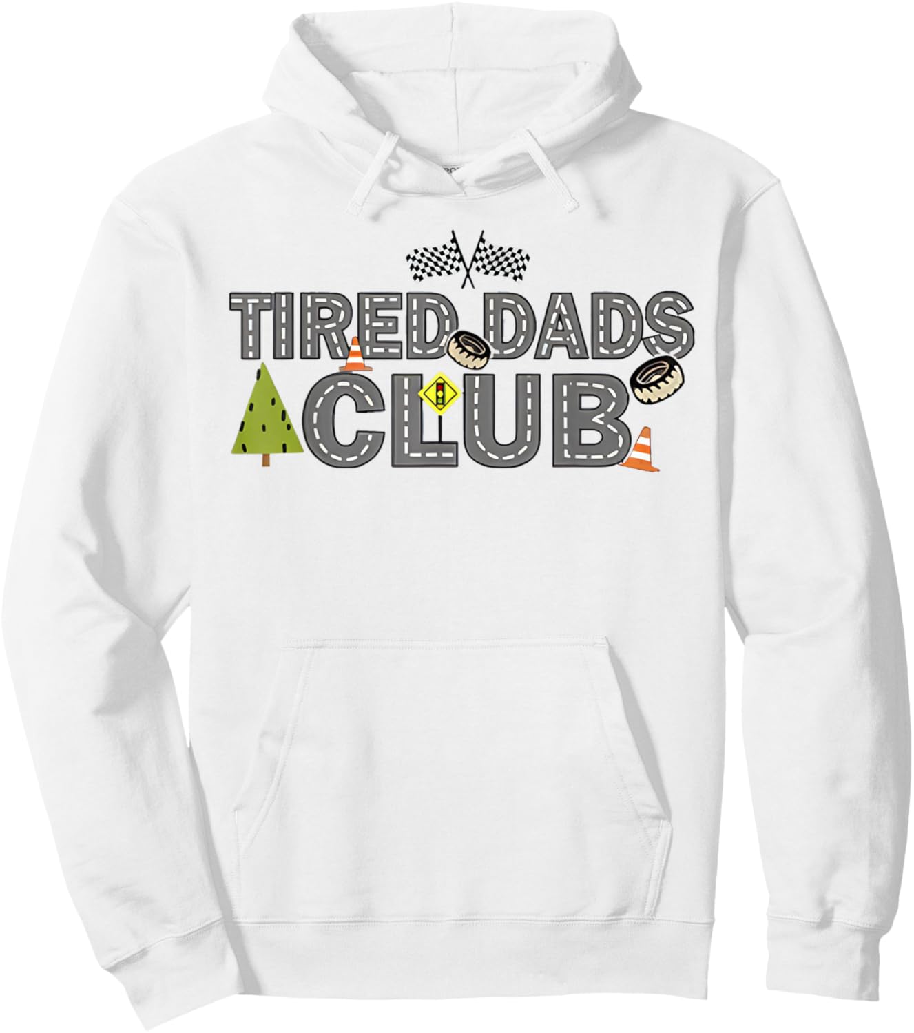 Tired Dads Club (2 Sided) Car Race Track On Dad Daddy Hoodie - Hoodie | White