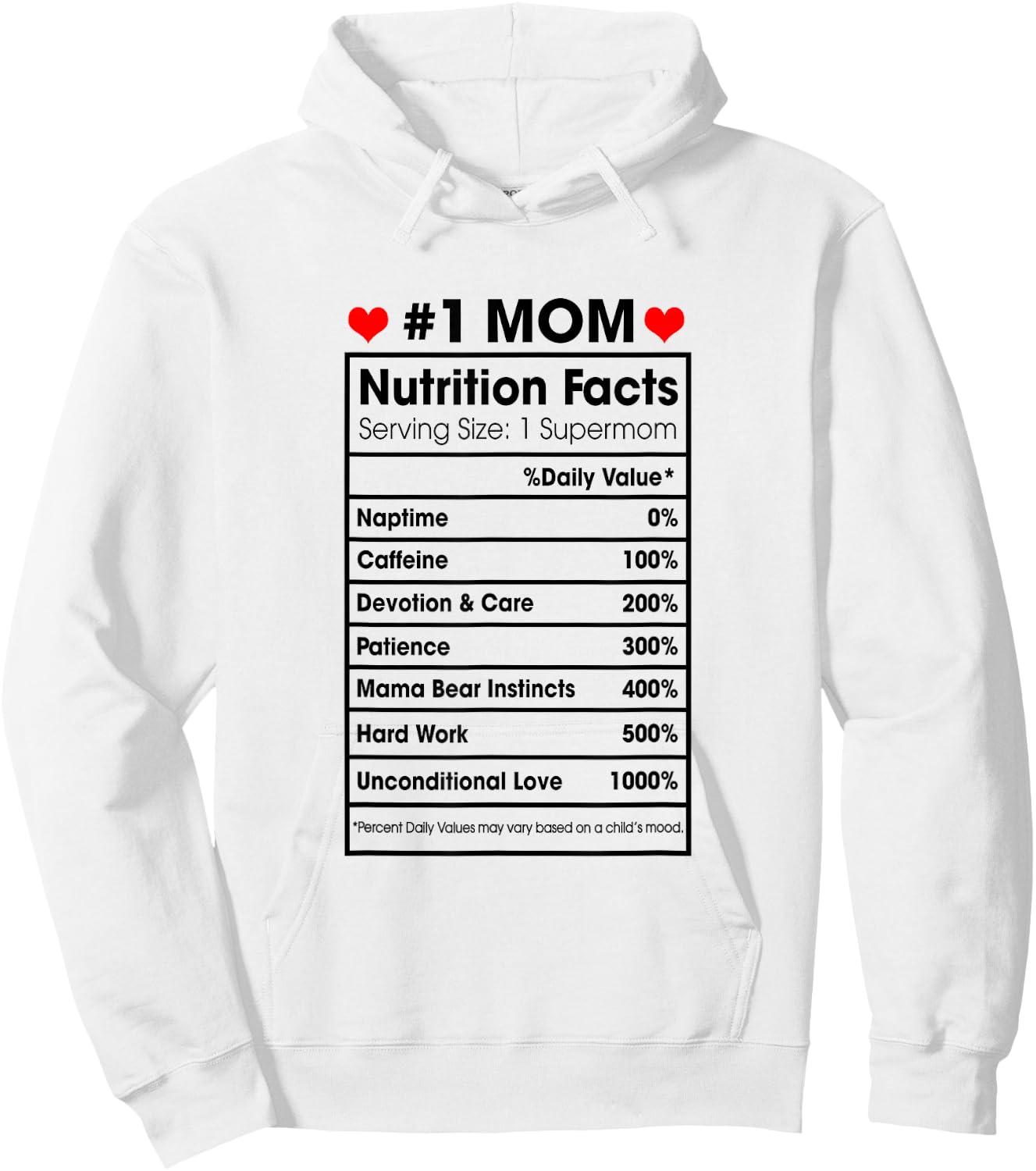 #1 Mom Nutrition Facts Momlife Mother's Day Top For Mom Mama Hoodie - Hoodie | White
