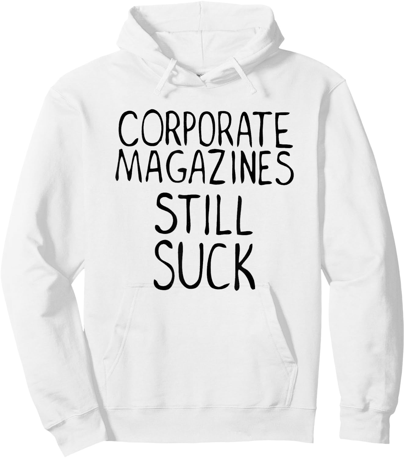 Corporate Magazines Still Suck 90s Grunge Is Dead Music Rock Hoodie - Hoodie | White