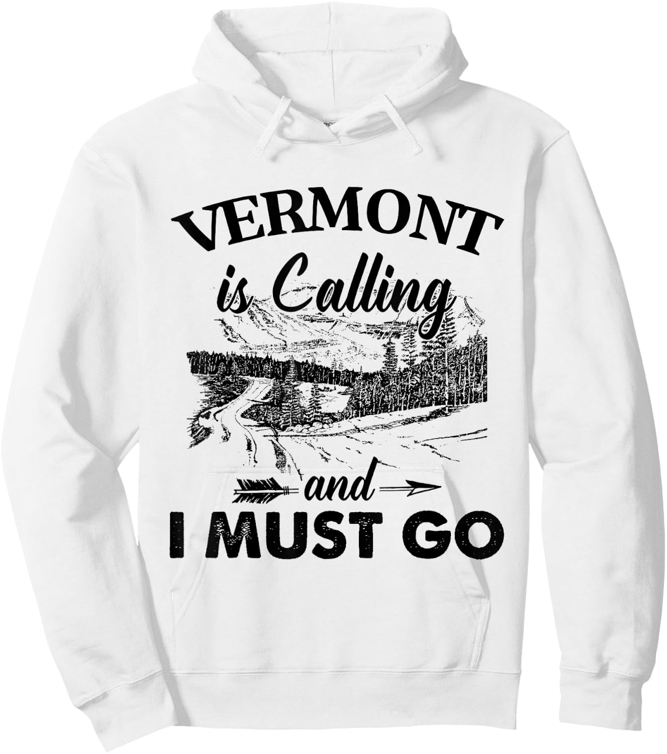 Vermont Is Calling And I Must Go Love Vermont State Hoodie - Hoodie | White
