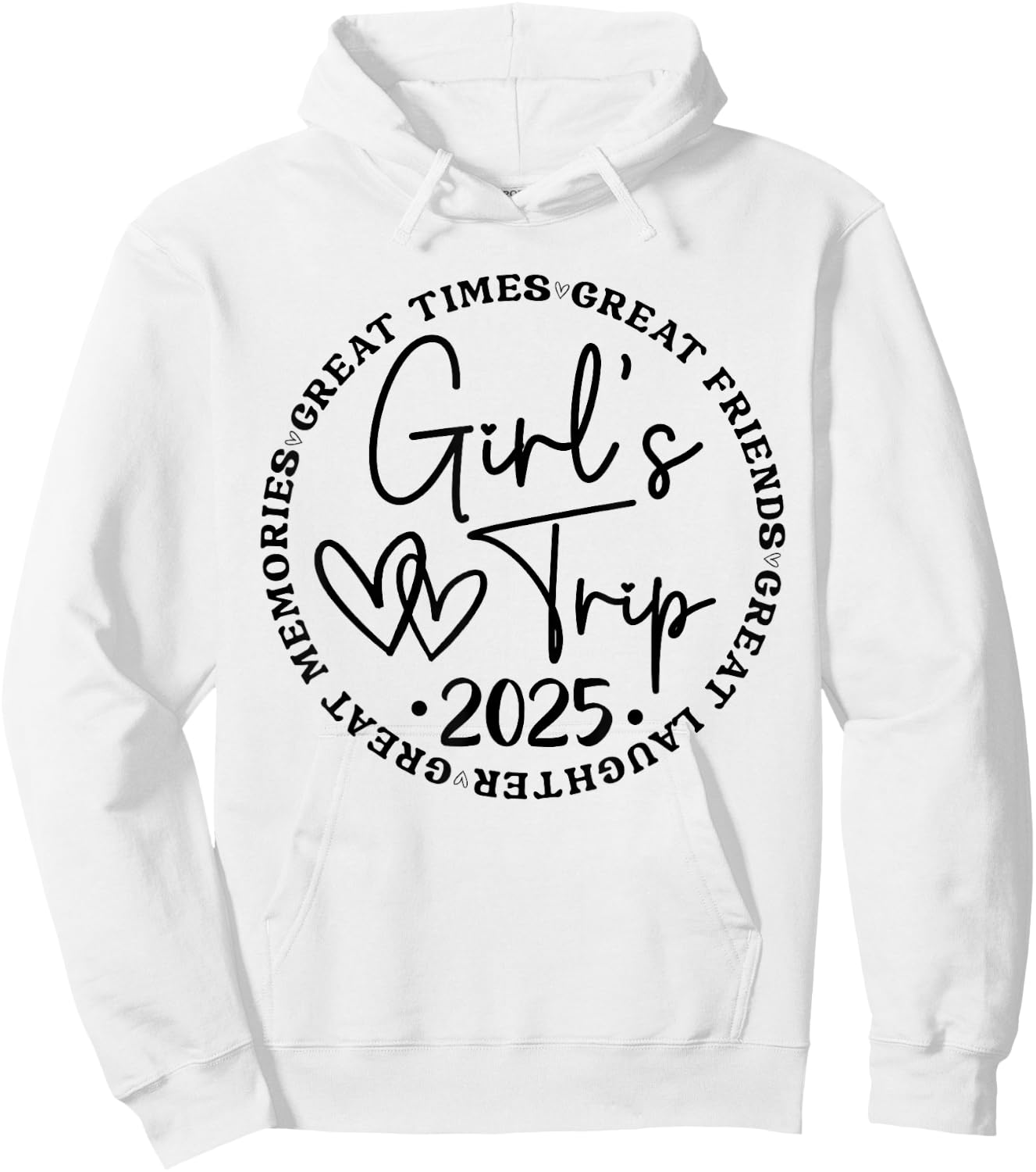 Girls Trip 2025 Women Weekend Vacation Matching for Birthday Hoodie - Hoodie | White