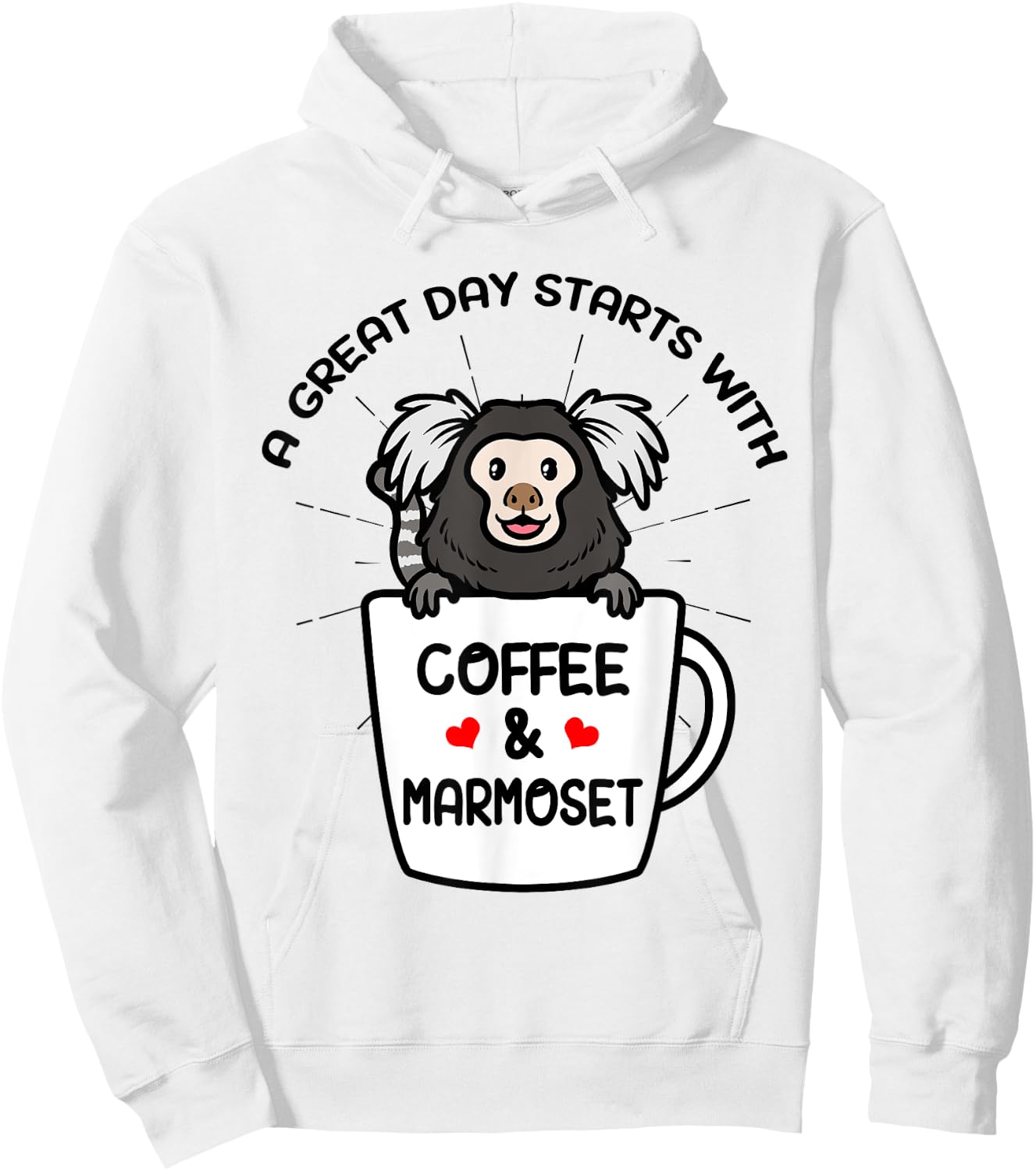 A Great Day Starts With Coffee & Marmoset Monkey Hoodie - Hoodie | White